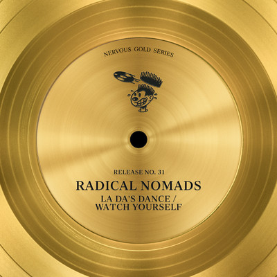 La Da's Dance ／ Watch Yourself/Radical Nomads