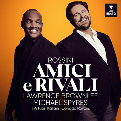アルバム/Amici e Rivali/Michael Spyres, Lawrence Brownlee, I Virtuosi Italiani & Corrado Rovaris