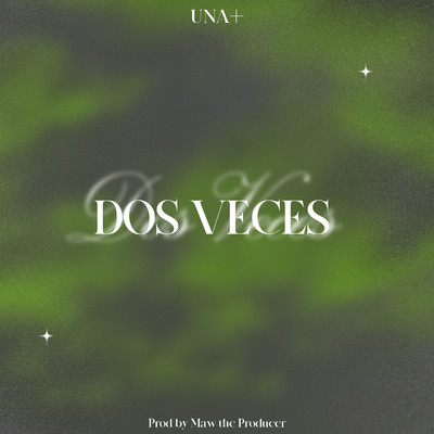 シングル/Dos Veces/Una Mas