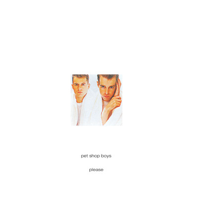 アルバム/Please (2018 Remaster)/Pet Shop Boys