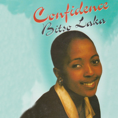 Bitso Laka/Confidence