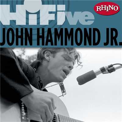 アルバム/Rhino Hi-Five: John Hammond/John Hammond