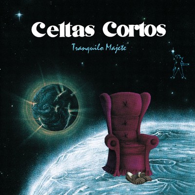 アルバム/Tranquilo Majete/Celtas Cortos