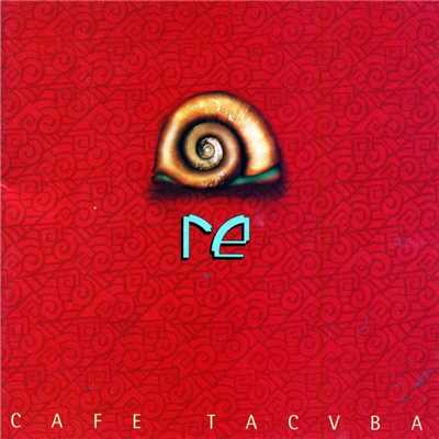 シングル/Ixtepec/Cafe Tacvba