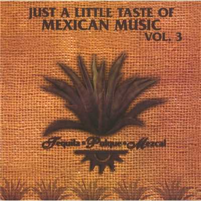 Las perlitas (inter. Elias Torres)/Just a little taste of Mexican Music Vol. 3