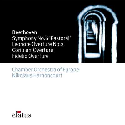 アルバム/Beethoven : Symphony No.6, 'Pastoral' & Overtures - Elatus/Chamber Orchestra of Europe & Nikolaus Harnoncourt