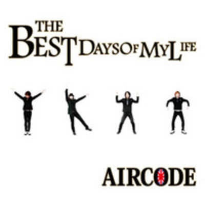 THE BEST DAYS OF MY LIFE/air code