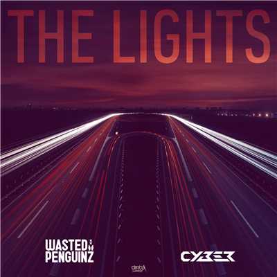 The Lights/Wasted Penguinz & Cyber
