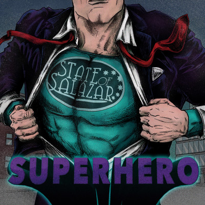 Superhero/State Of Salazar