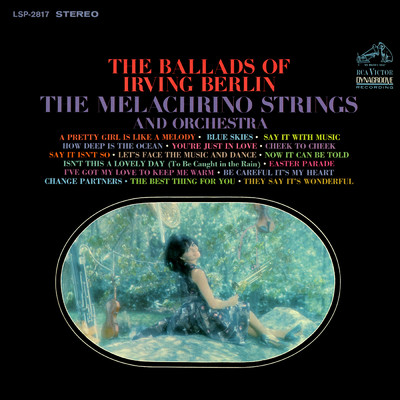 The Melachrino Strings Play the Music of Irving Berlin/The Melachrino Strings