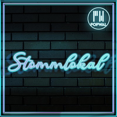 Stommlokal/POPWAL