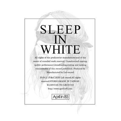 アルバム/SLEEP IN WHITE/April in 85