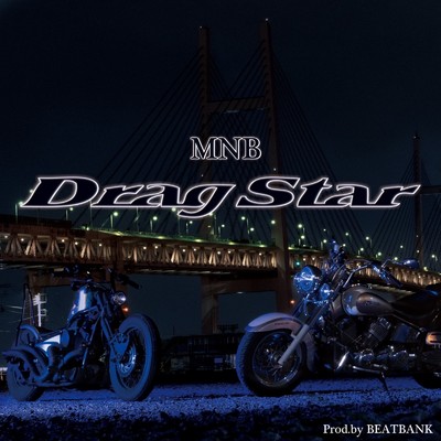 Drag Star/MNB