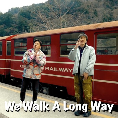 We Walk A Long Way/GINTA & DJ WAKI