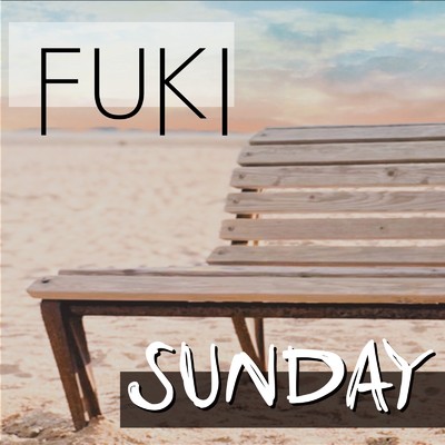 シングル/SUNDAY/FUKI