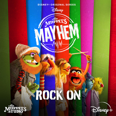 Rock On (From ”The Muppets Mayhem”)/Dr. Teeth and The Electric Mayhem