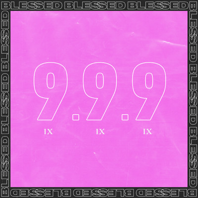 999/Blessed