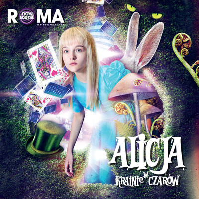 アルバム/Alicja W Krainie Czarow (Original Musical Soundtrack)/Teatr Muzyczny ROMA