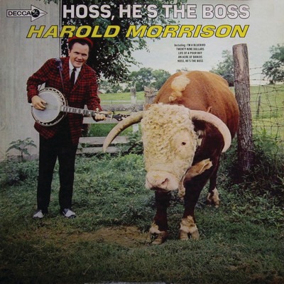 Hoss, He's The Boss/Harold Morrison