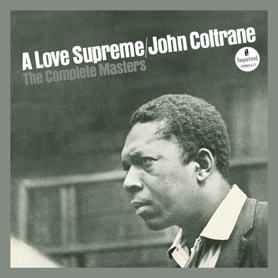 アルバム/A Love Supreme: The Complete Masters/ジョン・コルトレーン
