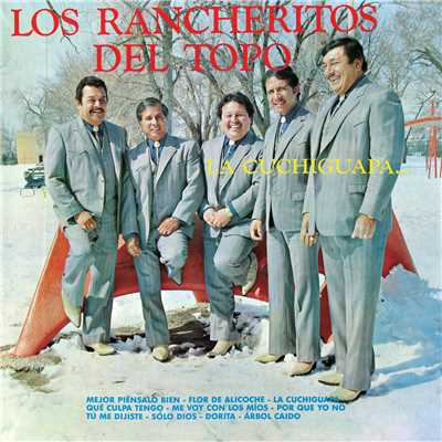 La Cuchiguapa/Los Rancheritos Del Topo Chico