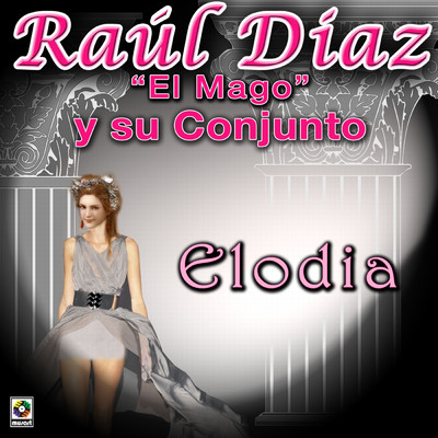 シングル/Dame Un Besito/Raul Diaz ”El Mago” y Su Conjunto