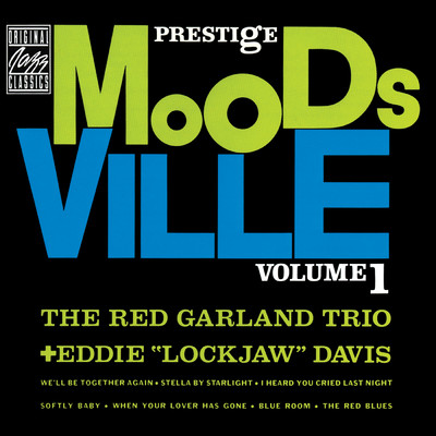 アルバム/Moodsville, Volume 1 (Remastered 1989)/レッド・ガーランド・トリオ