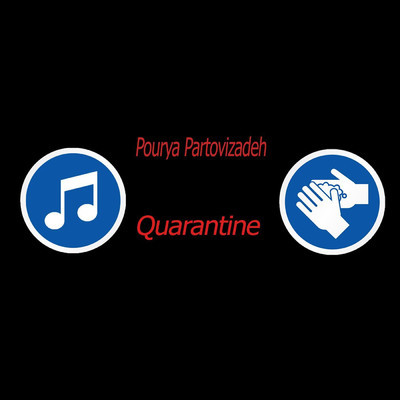 Quarantine/Pourya Partovizadeh