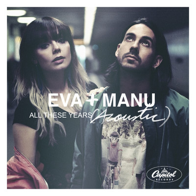 シングル/All These Years (Acoustic)/Eva + Manu