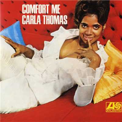 アルバム/Comfort Me/Carla Thomas