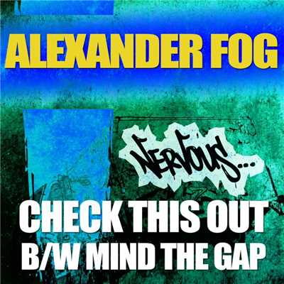 Check This Out b／w Mind The Gap/Alexander Fog