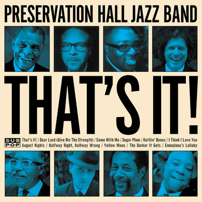 アルバム/That's It！/Preservation Hall Jazz Band