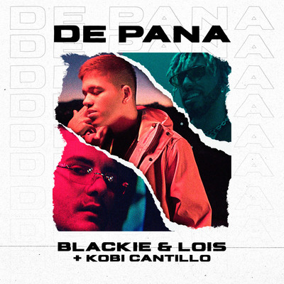 シングル/De Pana/Blackie & Lois, Kobi Cantillo