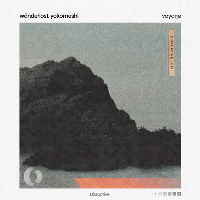 Wanderlost, Yokomeshi & Disruptive LoFi