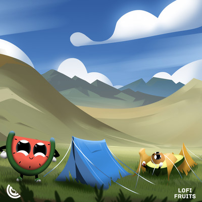 Camping Struggles/Lofi Fruits Music