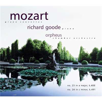 アルバム/Mozart Concertos No. 23 In A Major, K.488 And No. 24 In C Minor, K. 491/Richard Goode