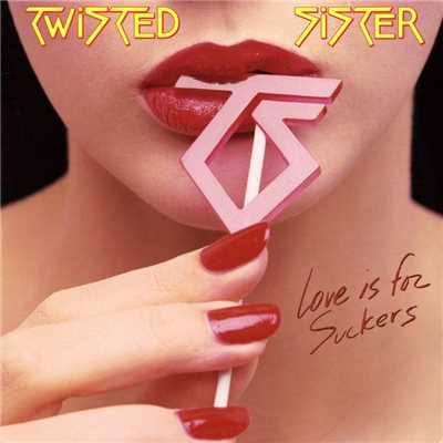 アルバム/Love Is for Suckers/Twisted Sister