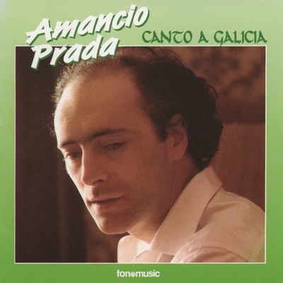 アルバム/Canto a Galicia/Amancio Prada