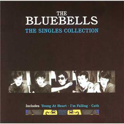 All I Ever Said/The Bluebells