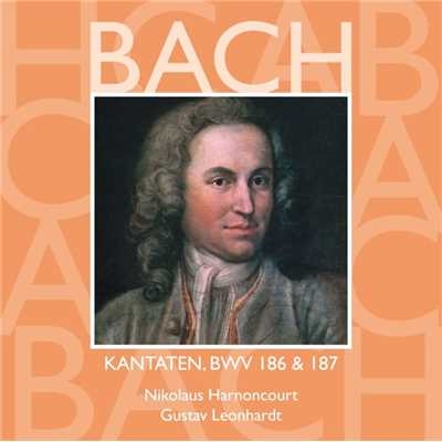 Bach: Kantaten, BWV 186 & 187/Nikolaus Harnoncourt & Gustav Leonhardt