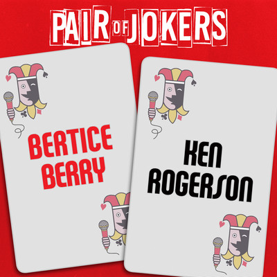 Pair of Jokers: Bertice Berry & Ken Rogerson/Bertice Berry & Ken Rogerson