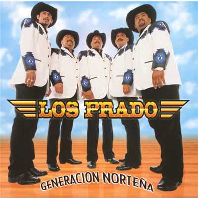 アルバム/Generacion Nortena/Los Prado