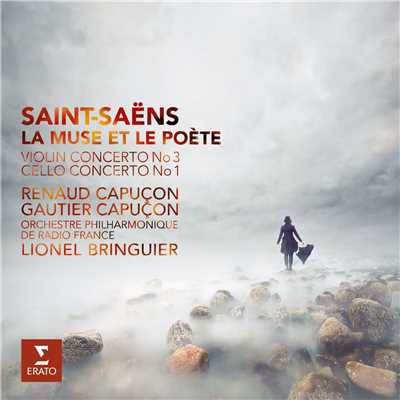 Saint-Saens: La Muse et le Poete, Violin Concerto No. 3 & Cello Concerto No. 1/Renaud Capucon
