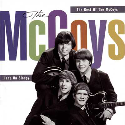 アルバム/Hang On Sloopy:  The Best Of The McCoys/The McCoys