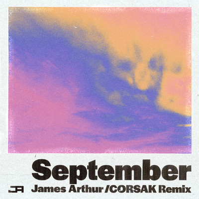 September (CORSAK Remix)/James Arthur