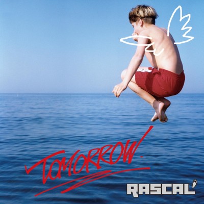 TOMORROW/RASCAL