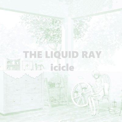 シングル/icicle/THE LIQUID RAY