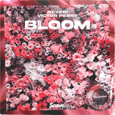 シングル/Bloom/Nexeri & Victor Perry