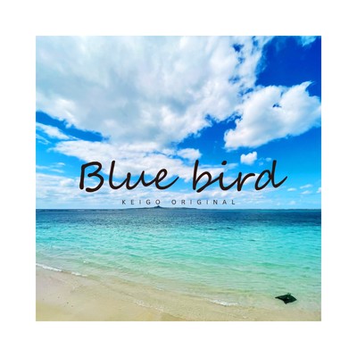 Blue bird (Acoustic)/KEIGO