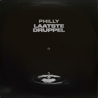 Laatste Druppel/Philly